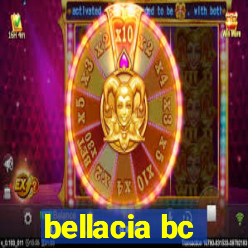 bellacia bc